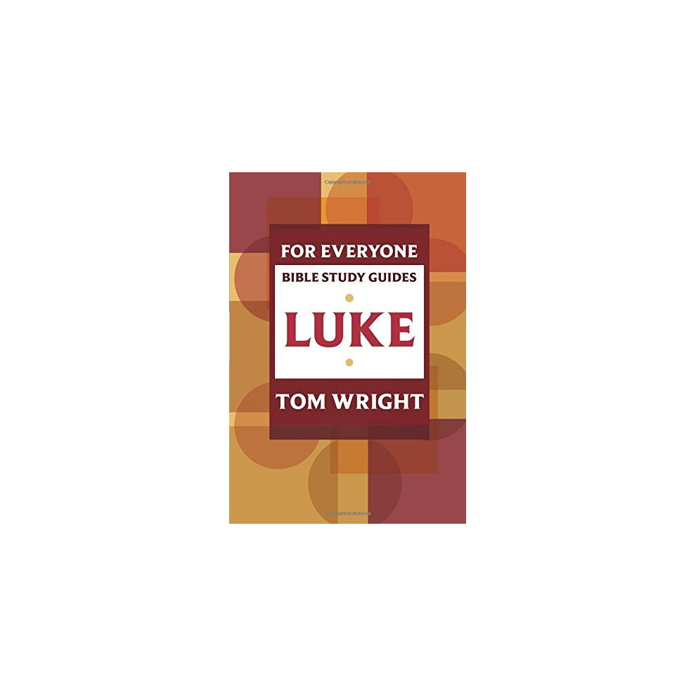 Luke for Everyone: Bible Study Guide (NT for Everyone: Bible Study Guide)