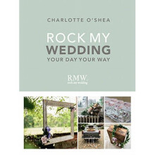Rock My Wedding: Your Day Your Way