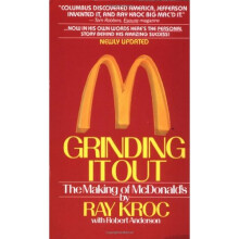 Grinding It Out: The Making Of McDonald's