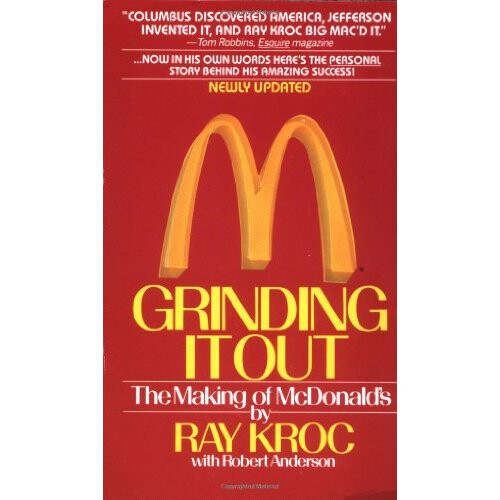 Grinding It Out: The Making Of McDonald's