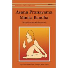 Asana, Pranayama, Mudra and Bandha