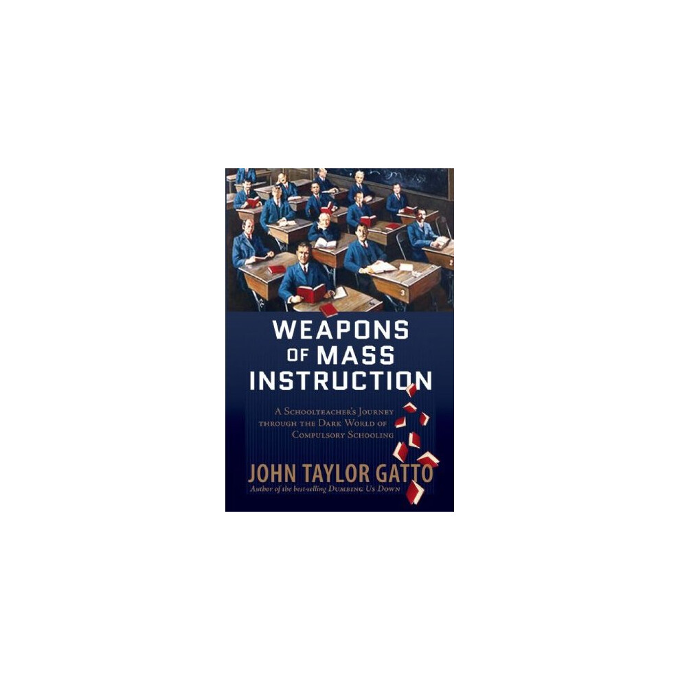 Weapons of Mass Instruction
