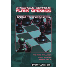 Flank Openings: Dazzle Your Opponents! (Dangerous Weapons Series)