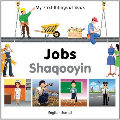 My First Bilingual Book - Jobs: English-Somali