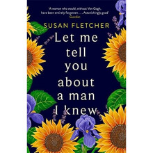 Let Me Tell You About A Man I Knew