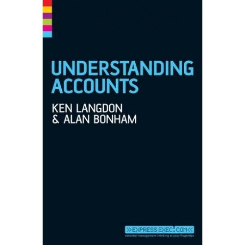 Understanding Accounts 2e (Express Exec)