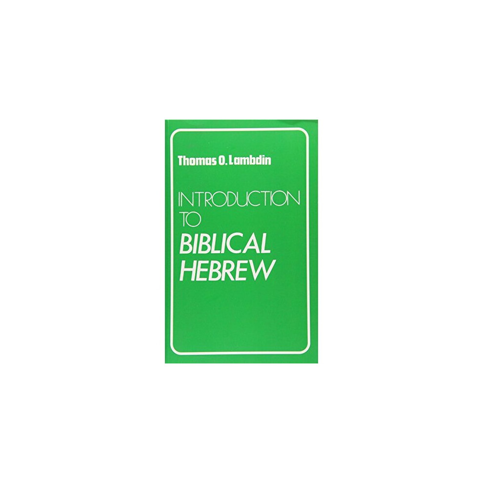 Introduction to Biblical Hebrew