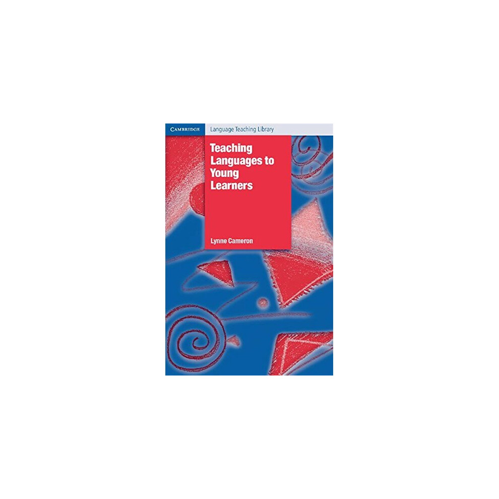 Teaching Languages to Young Learners (Cambridge Language Teaching Library)