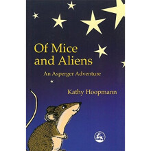Of Mice and Aliens: An Asperger Adventure (Asperger Adventures)