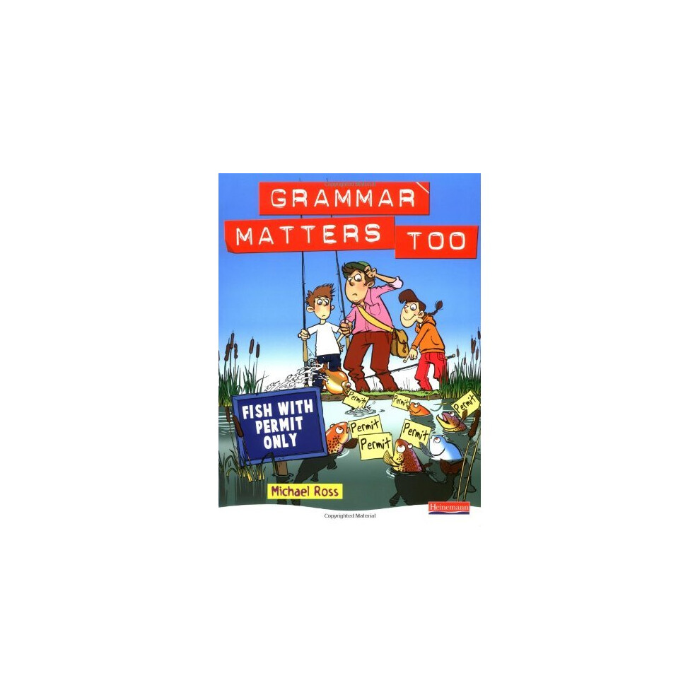 Grammar Matters Too: Student Book