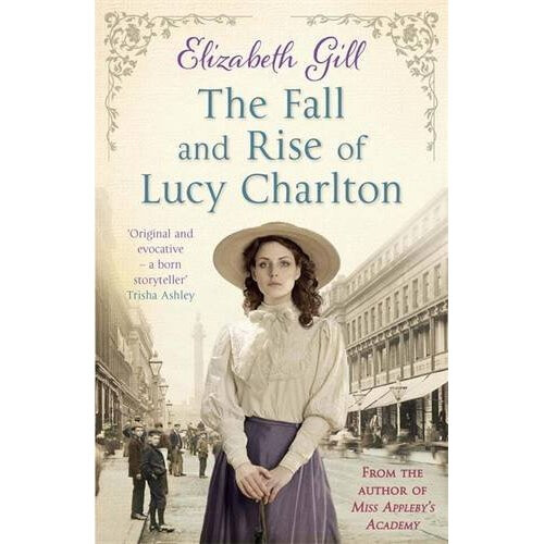The Fall and Rise of Lucy Charlton