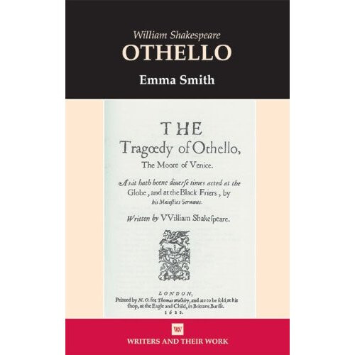Othello (Writers & Their Work)