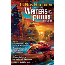 Writers of the Future Volume 31 (L. Ron Hubbard Presents Writers of the Future)