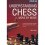 Understanding Chess Move by Move 1