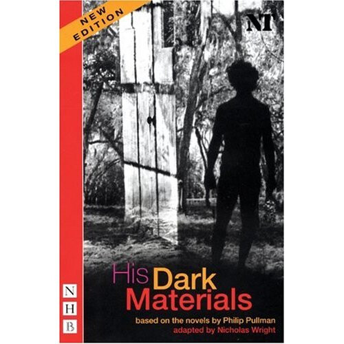 His Dark Materials - The Play (Nick Hern Books)
