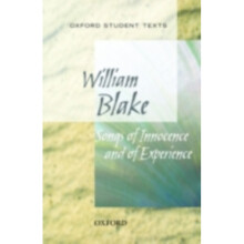 Oxford Student Texts: Songs of Innocence and Experience (Paperback)