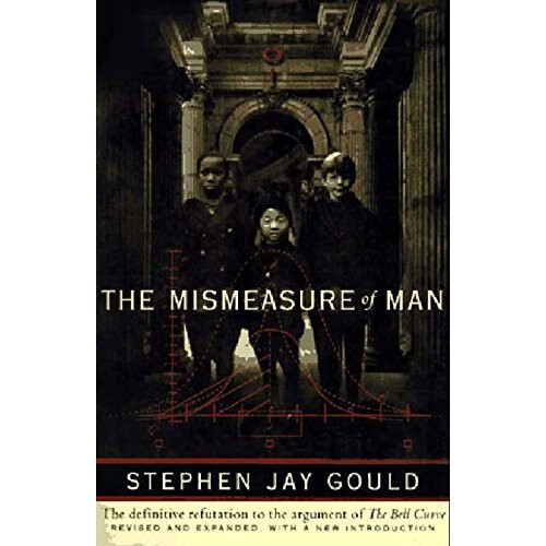 The Mismeasure of Man
