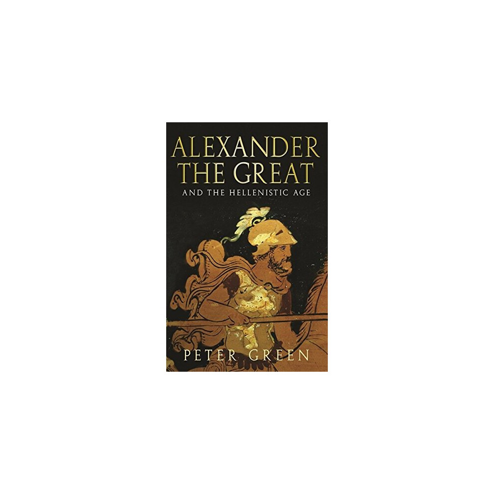 Alexander The Great And The Hellenistic Age