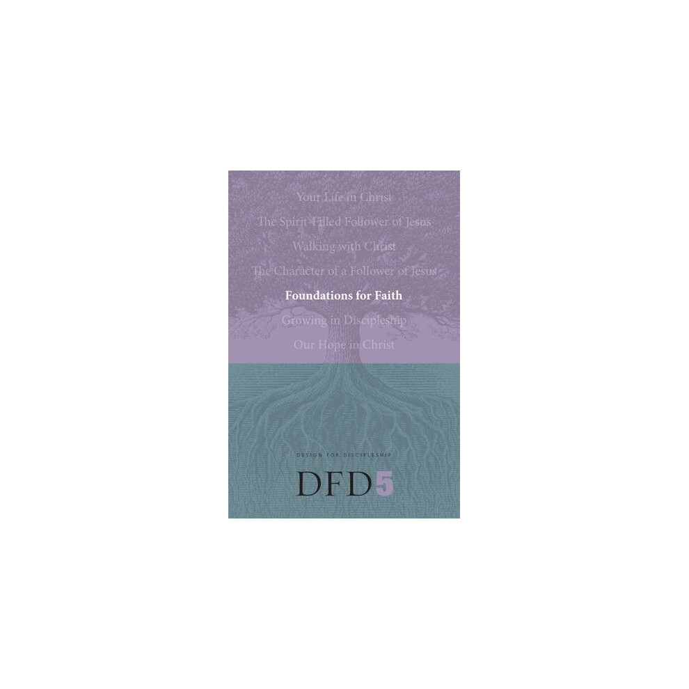 Foundations for Faith (Design for Discipleship)