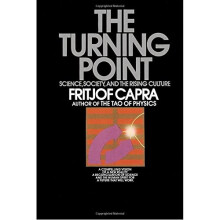 The Turning Point: Science, Society, and the Rising Culture