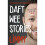 Daft Wee Stories 1