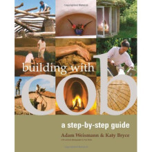 Building with Cob: A Step-by-step Guide (Sustainable Building)