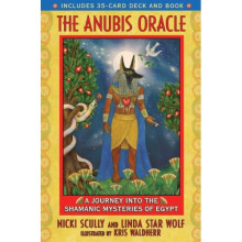 Anubis Oracle: A Journey into the Shamanic Mysteries of Egypt: Book and Cards Box Set