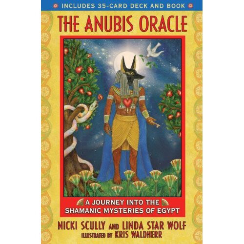 Anubis Oracle: A Journey into the Shamanic Mysteries of Egypt: Book and Cards Box Set