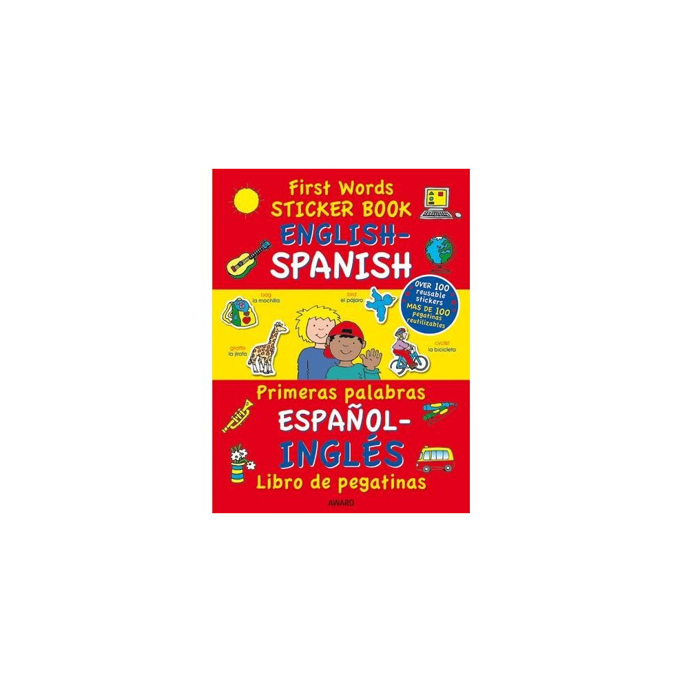 First Words Sticker Book: English - Spanish (First Words Sticker Books)