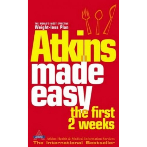 Atkins Made Easy: The First 2 Weeks