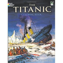 The Titanic Coloring Book (Dover History Coloring Book)