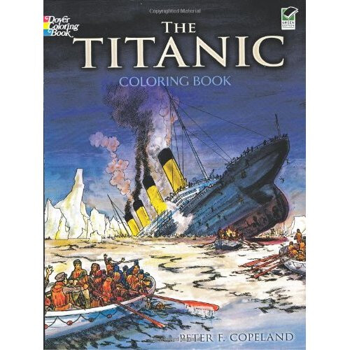 The Titanic Coloring Book (Dover History Coloring Book)