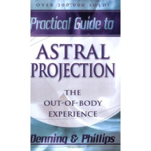 Astral Projection (Llewellyn practical guides)
