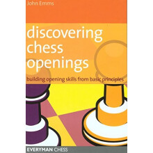 Discovering Chess Openings: Building Opening Skills from Basic Principles
