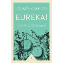 Eureka! (Icon Science): The Birth of Science