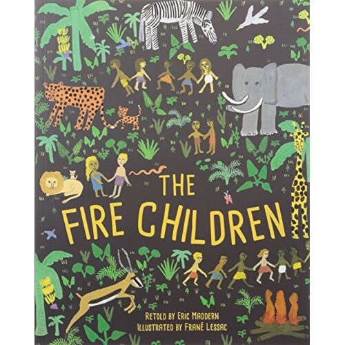 The Fire Children: A West African Folk Tale