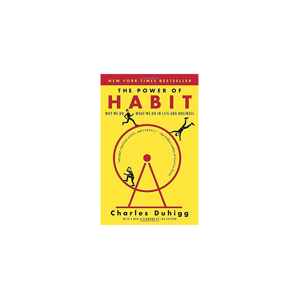 The Power of Habit: Why We Do What We Do in Life and Business