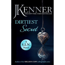Dirtiest Secret: Dirtiest 1 (Stark/S.I.N.) (Stark Series)
