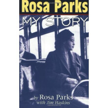 Rosa Parks: My Story — A Biography by James Haskins (1999)