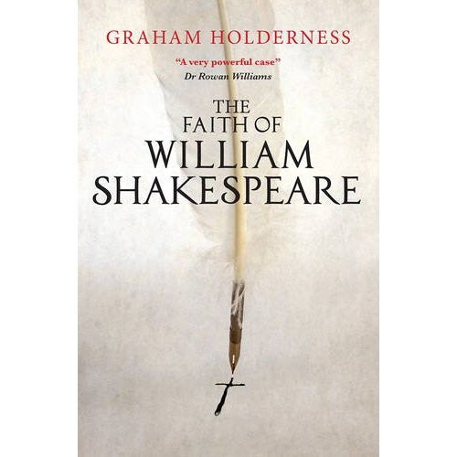 The Faith of William Shakespeare