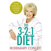 Rosemary Conley's 3-2-1 Diet: Just 3 steps to a slimmer, fitter you