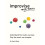 Improvise for Real: The Complete Method for All Instruments 1
