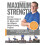 Maximum Strength: Get Your Strongest Body in 16 Weeks with the Ultimate Weight-Training Program 1