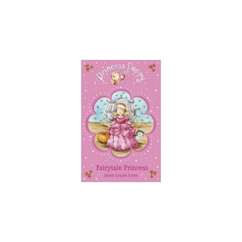 Princess Poppy Fairytale Princess (Princess Poppy Fiction)