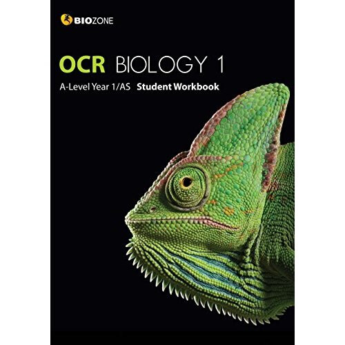 OCR Biology 1 A-Level Year 1/AS Student Workbook (Biology Student Workbook)