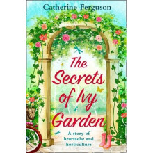 The Secrets of Ivy Garden: A heartwarming tale perfect for relaxing on the grass