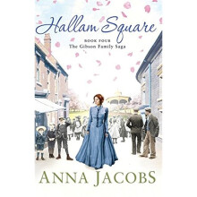 Hallam Square: Gibson Family Saga Book 4 (Gibson Saga)