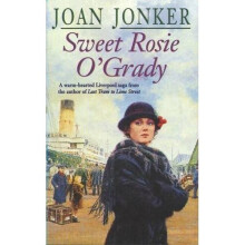 Sweet Rosie O'Grady: A touching wartime saga that promises both laughter and tears (Molly and Nellie series, Book 3)