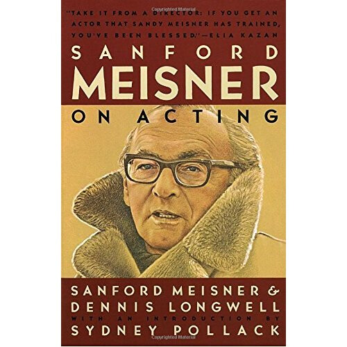 Sanford Meisner on Acting
