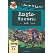 KS2 Discover & Learn: History - Anglo-Saxons Study Book, Year 5 & 6 (for the New Curriculum)